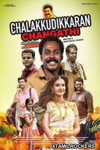 Chalakkudikkaran Changathi (2018) Malayalam Movie